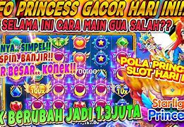 Tools Slot Gacor Modal Receh Hari Ini Pola Gacor Princess